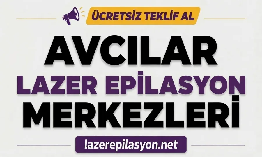 Avcılar Lazer Epilasyon